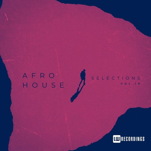 VA - Afro House Selections, Vol. 19 [LWAHS19]